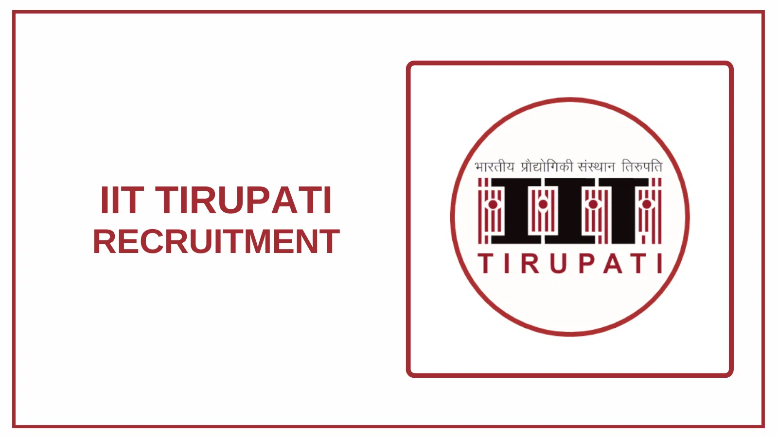 IIT Tirupati Recruitment 2025 – Apply Vacancies