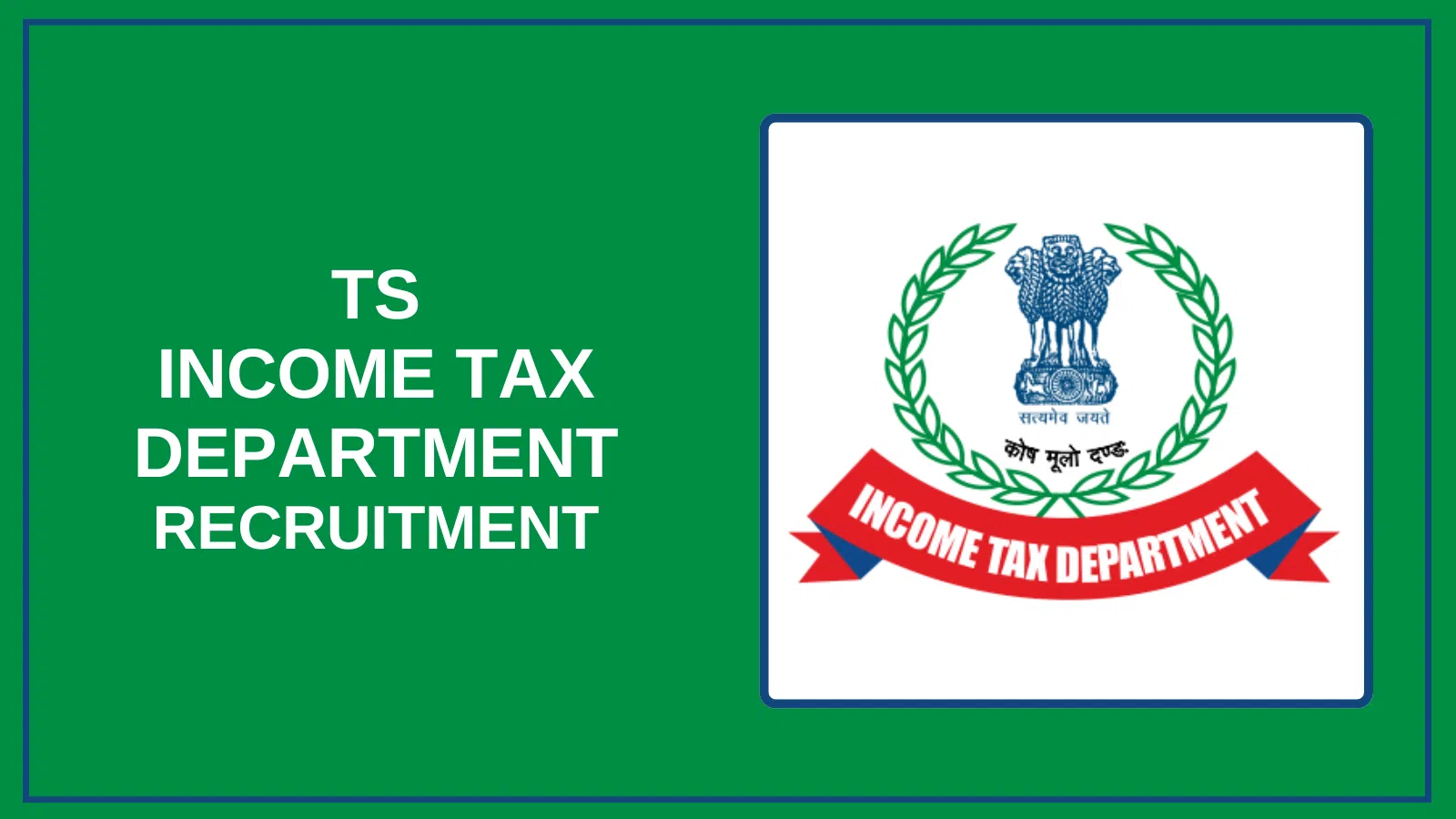 TS ﻿Income Tax Department Jobs 2025
