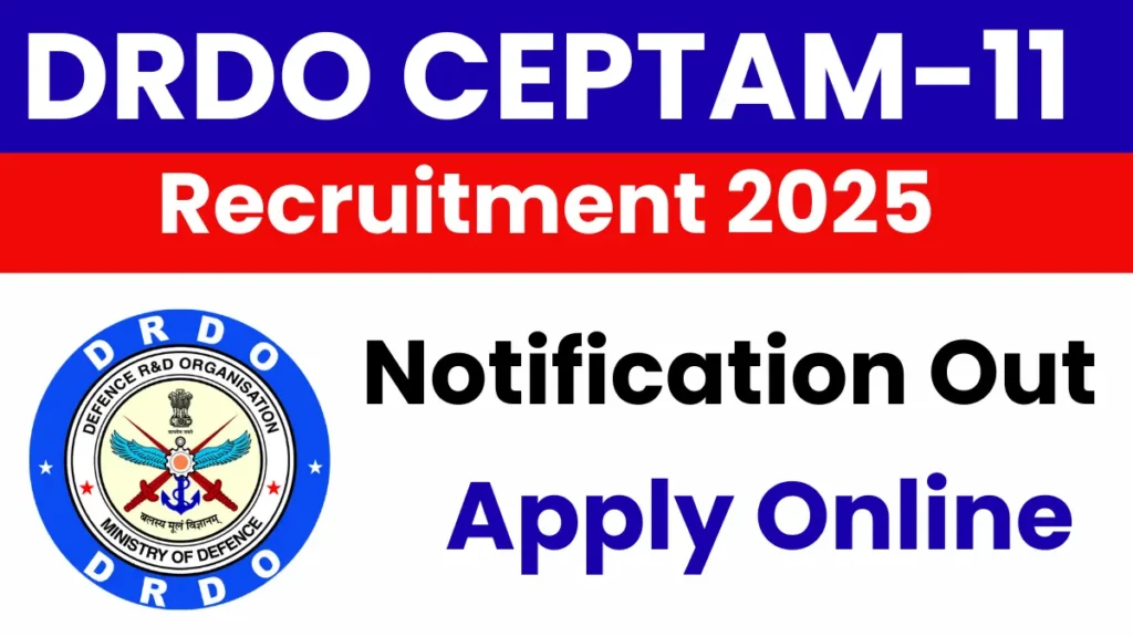 DRDO CEPTAM-11 Recruitment 2025: Correction Window Link Active