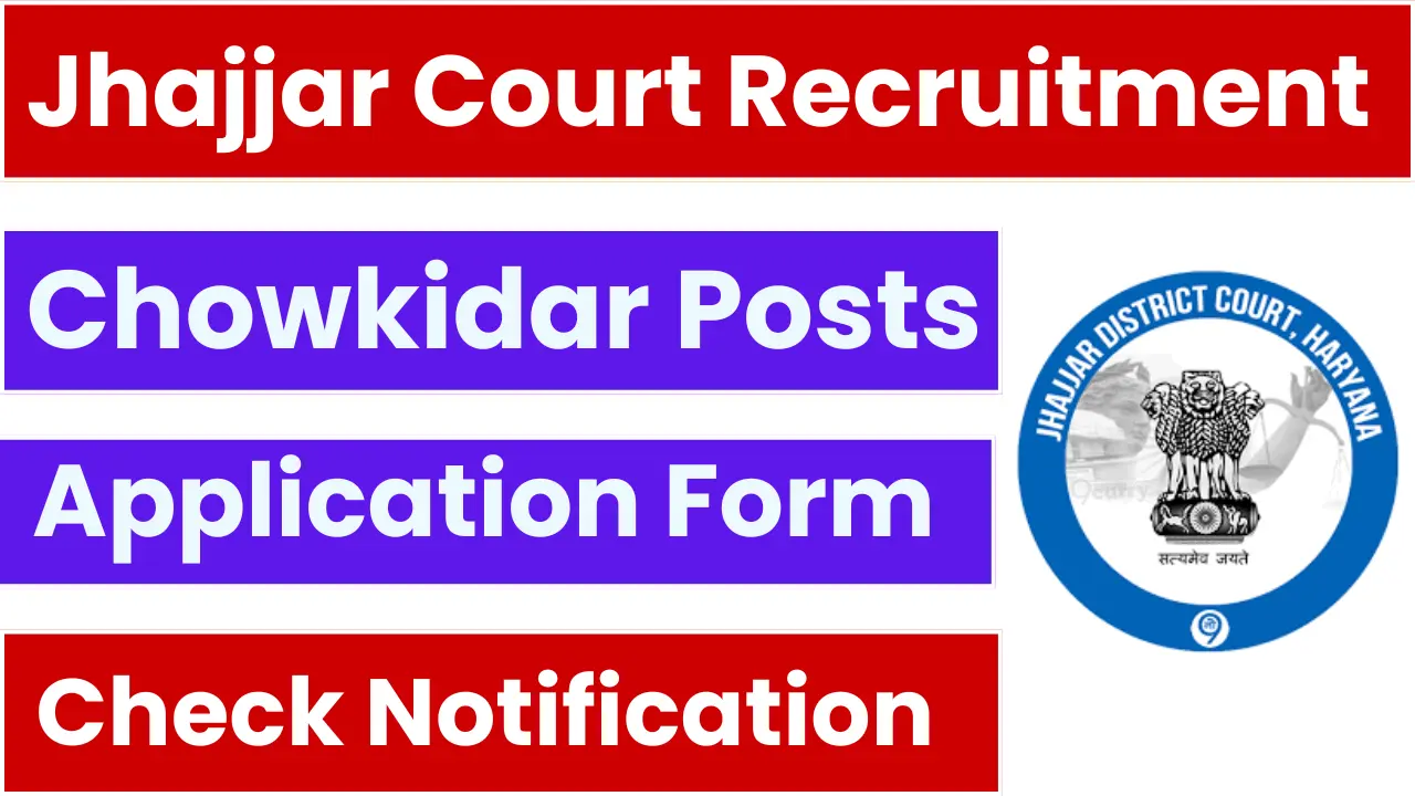 Jhajjar Court Recruitment 2026: Apply for Peon and Stenographer Posts