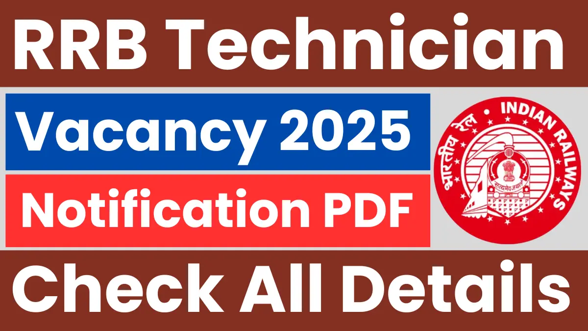 RRB Technician (6238 Posts) Revised Exam Date Out, Check Official Notice