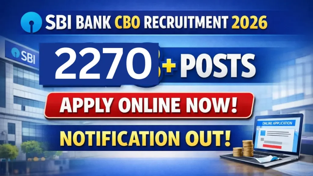 SBI Bank CBO Recruitment 2026: Apply Online for 2273 Posts