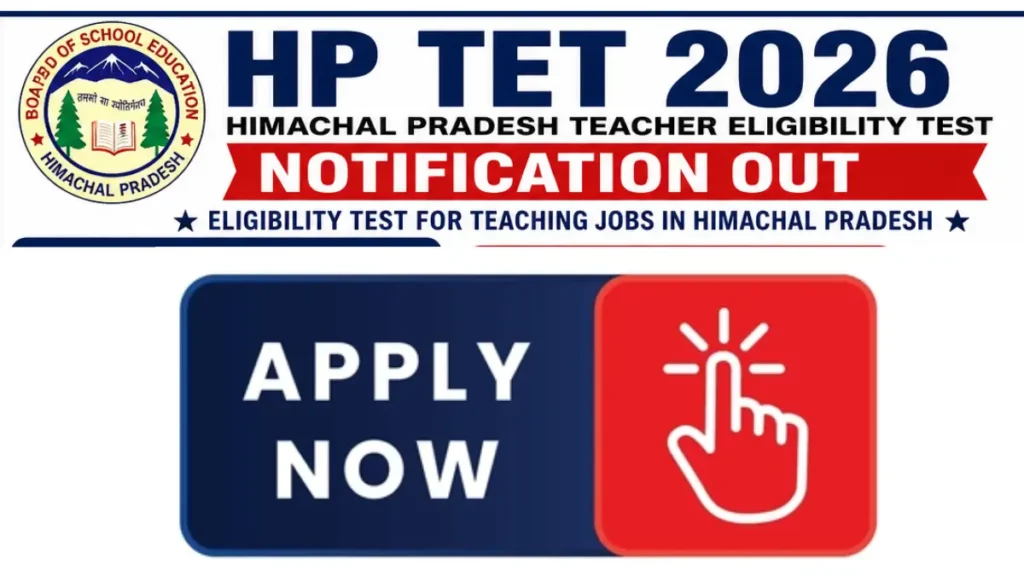 HP TET 2026 Notification Out, Apply Online, Check Details