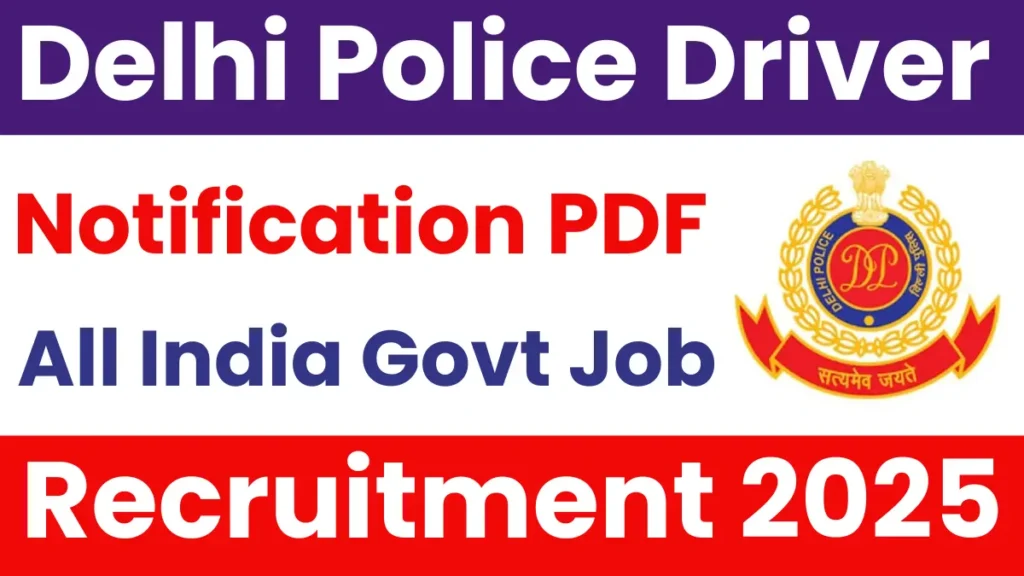Delhi Police Driver Final Answer Key Notice & Link, Check Now