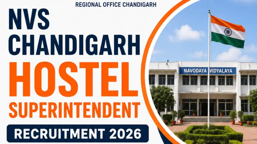 NVS Chandigarh Hostel Superintendent Recruitment 2026: Notification Out & Apply Online