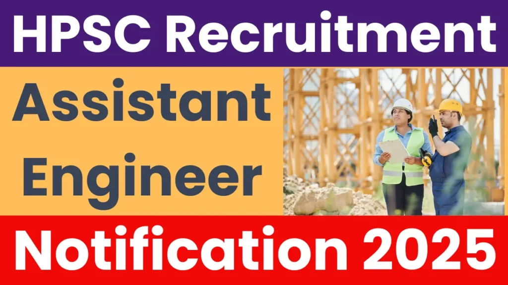 HPSC Assistant Engineer Recruitment 2025: Admit Card Notice Out, Check Now