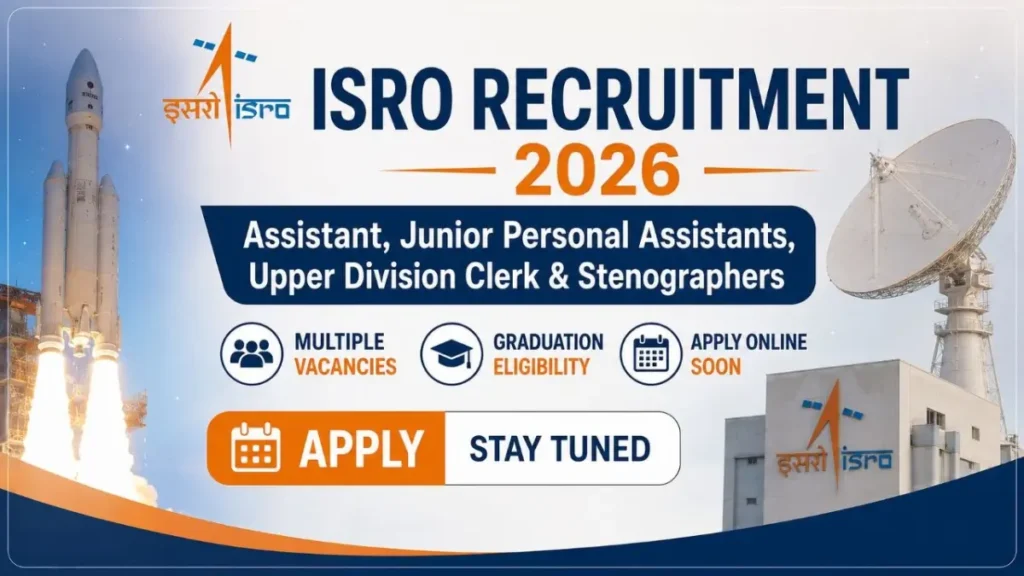ISRO Assistant, JPA, UDC & Stenographer Recruitment 2026 – Apply Online