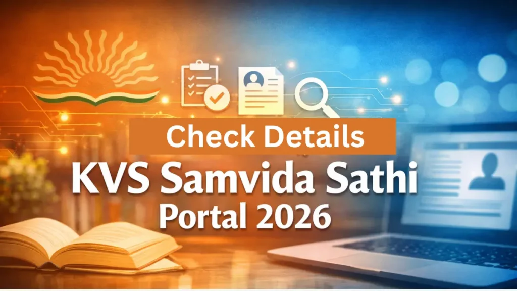 KVS Samvida Sathi Portal 2026: Online Registration for Contractual Teaching & Non Teaching in Kendriya Vidyalaya