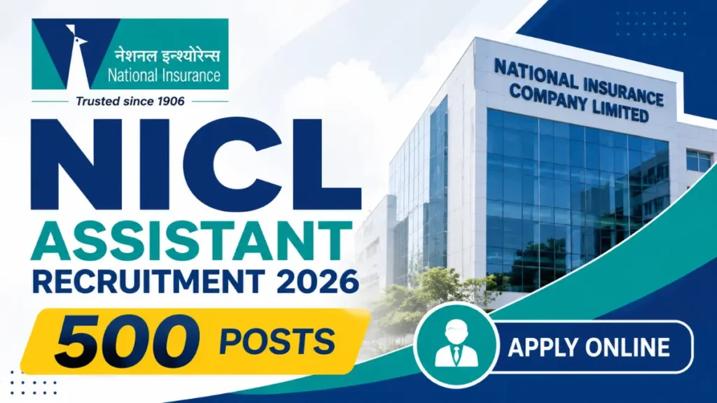 NICL Assistant Recruitment 2026 – Apply Online for 500 Posts